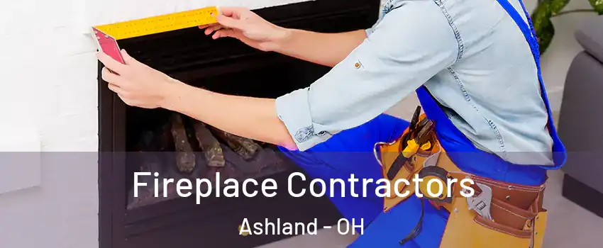  Fireplace Contractors Ashland - OH