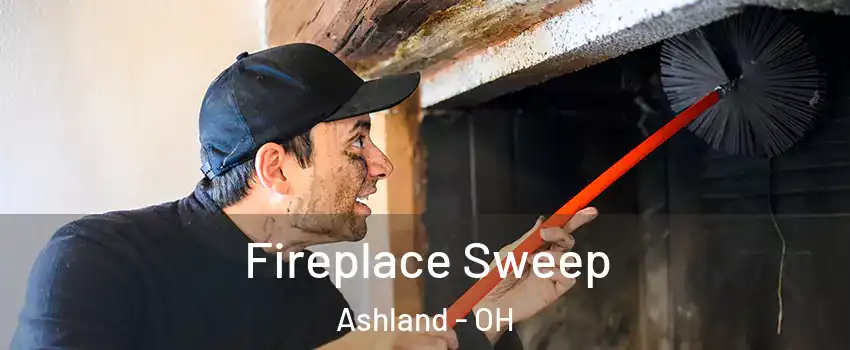  Fireplace Sweep Ashland - OH