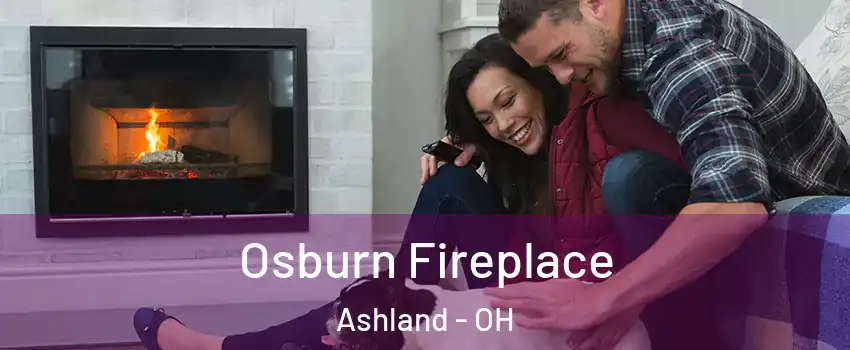  Osburn Fireplace Ashland - OH
